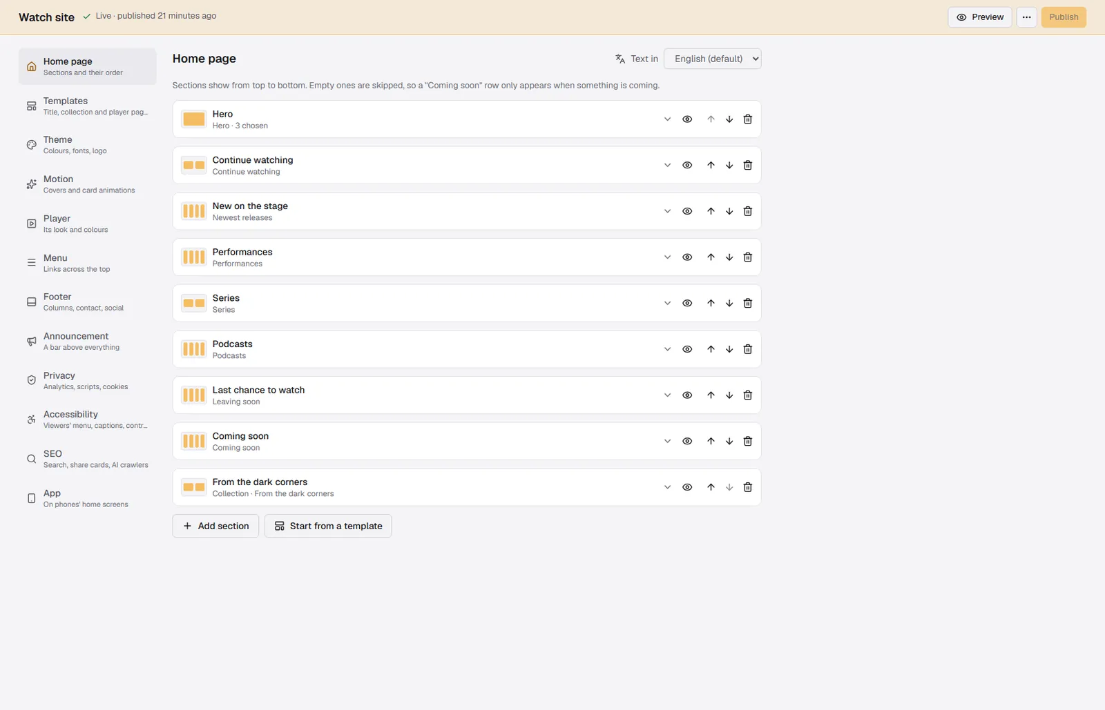 The home page, section by section: move rows up and down, hide one, or start from a template.